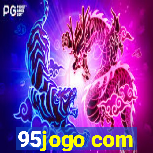 95jogo com